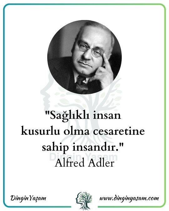 alfred adler sozleri kusurluluk
