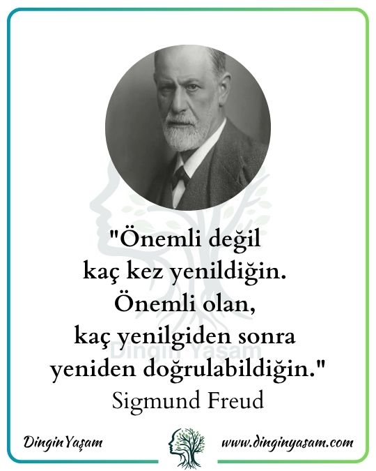 sigmund freud motivasyon sozleri dinginyasam