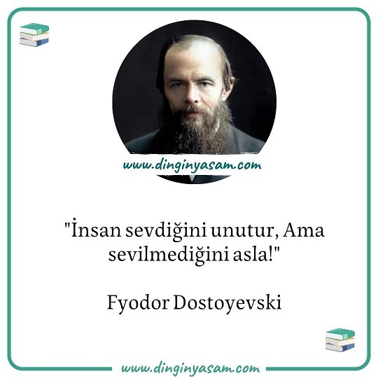 Fyodor Dostoyevski sozleri dinginyasam.com 15