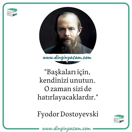 Fyodor Dostoyevski sozleri dinginyasam.com 25