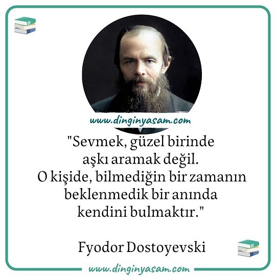 Fyodor Dostoyevski sozleri dinginyasam.com 3