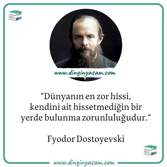 psikolojik sozler Fyodor Dostoyevski dinginyasam.com 10