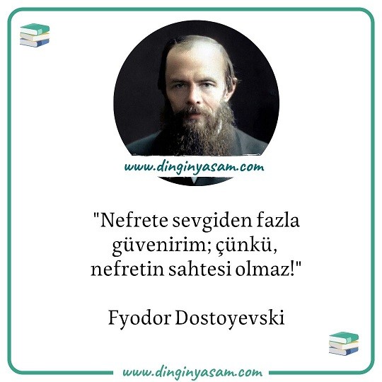 psikolojik sozler Fyodor Dostoyevski dinginyasam.com9