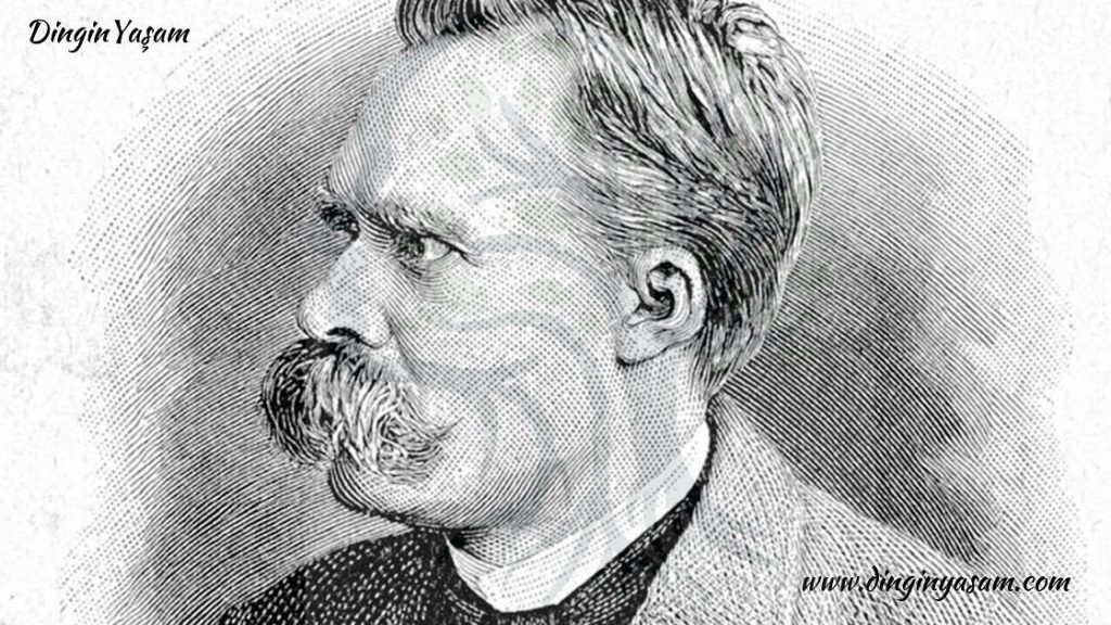 Nietzsche kimdir Nietzsche sozleri dinginyasam.com