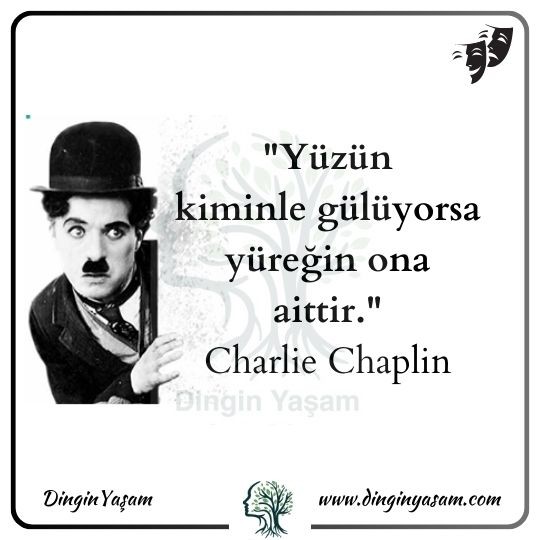 Charlie Chaplin sozleri dinginyasam.com 7