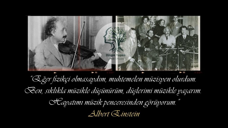 einstein muzik sozleri akista muzik muzikle farkindalik