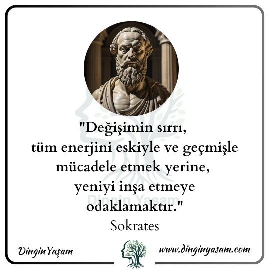 sokrates sozleri kisisel donusum degisim dinginyasam