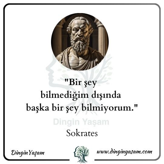 sokrates sozu bilmemek bilmek
